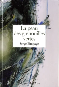 La peau des grenouilles vertes