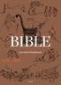 Serge Bloch et Frédéric Boyer - Bible, les récits fondateurs - De la Genèse au Livre de Daniel.