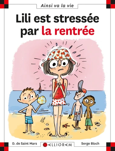 couverture de : Lili est stress&eacute;e par la rentr&eacute;e