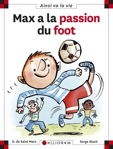 Serge Bloch et Dominique de Saint Mars - Max a la passion du foot.