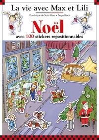 Serge Bloch et Dominique de Saint Mars - Noël avec 100 stickers repositionnables.