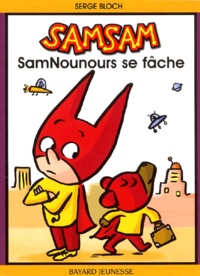 Serge Bloch - SamSam Tome 3 : SamNounours se fâche.