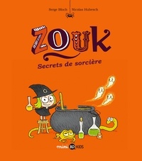 Serge Bloch - Zouk, Tome 08 - Secrets de sorcière.