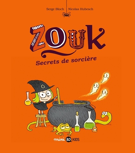 Serge Bloch - Zouk, Tome 08 - Secrets de sorcière.