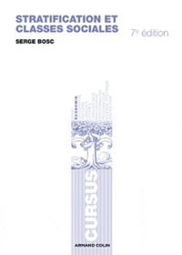 Serge Bosc - Stratification et classes sociales.