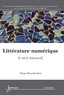 Serge Bouchardon - Littérature numérique - Le récit interactif.