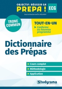 Serge Boyer - Dictionnaire des Prépas ECG - Tronc commun première et deuxième années.