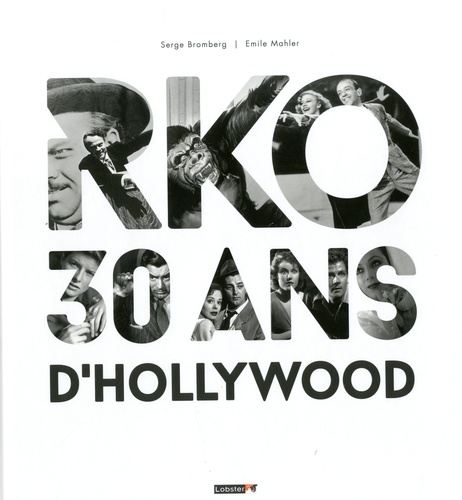 RKO, 30 ans d'Hollywood