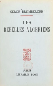 Les rebelles algériens