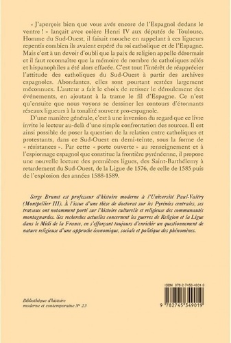 De l'Espagnol dedans le ventre. Catholiques du sud-ouest de la France face à la Réforme - Pack en 2 volumes