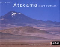 Serge Brunier - Atacama - Désert d'altitude.