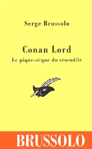 Conan Lord : Le Pique-Nique Du Crocodile