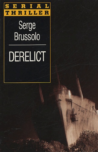 Serge Brussolo - Derelict.