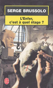 L'Enfer, c'est à quel étage ?