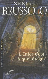 L'Enfer, C'Est A Quel Etage ?