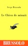 Serge Brussolo - Le Chien De Minuit.