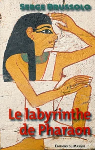 Le labyrinthe de Pharaon