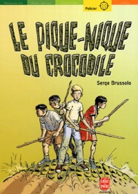 Serge Brussolo - Le Pique-Nique Du Crocodile.