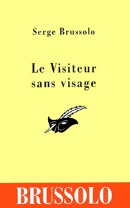 Serge Brussolo - Le Visiteur Sans Visage.