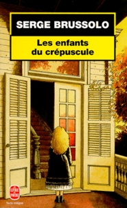 Serge Brussolo - Les enfants du crépuscule.