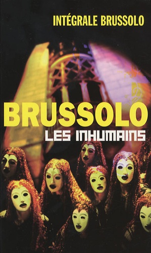 Serge Brussolo - Les inhumains.