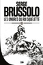 Serge Brussolo - Les ombres du Roi Squelette - Une aventure de Shagan et Junia d'Orvallon.