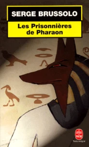 Les Prisonnieres De Pharaon