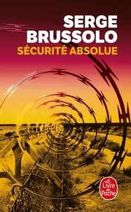 Serge Brussolo - Sécurité absolue.