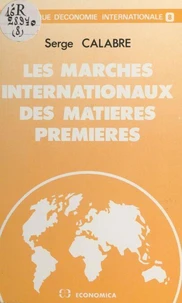 Les Marches Internationaux Des Matieres Premieres
