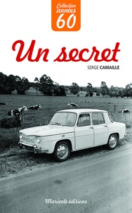 Serge Camaille - Un secret.