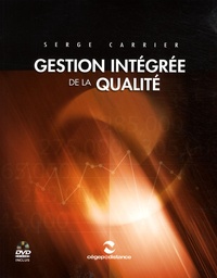 Serge Carrier - Gestion intégrée de la qualité. 1 DVD