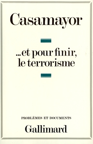 Serge Casamayor - Et pour finir, le terrorisme.