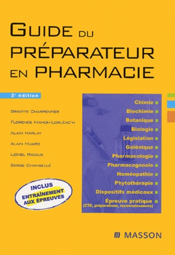 Serge Chansellé et Brigitte Charpentier - Guide du préparateur en pharmacie.