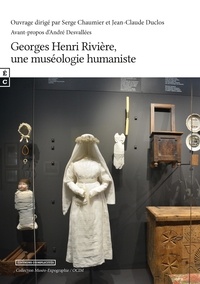 PDF télécharger ebook Georges Henri Rivière, une muséologie humaniste (Litterature Francaise)