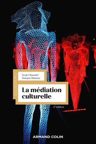 La médiation culturelle - 3e éd.