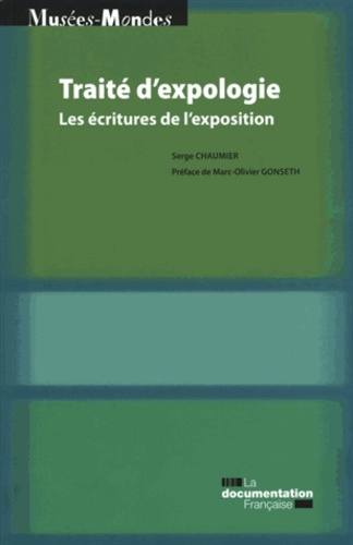 Traité d'expologie. Les écritures de l'exposition