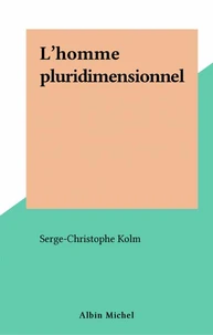 L'Homme pluridimensionnel