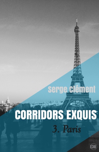 Corridors exquis 3, Paris