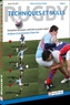 Serge Collinet - Rugby, technique et skills - Tome 2, Formation du joueur confirmé au joueur expert, analyses et progressions d'exercices.