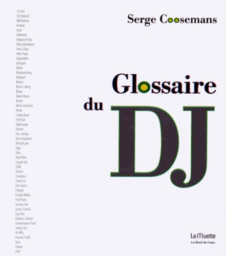 Serge Coosemans - Glossaire du DJ.
