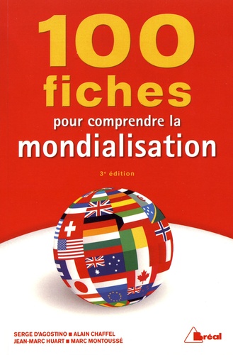 100 fiches pour comprendre la mondialisation 3e édition