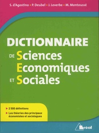 Serge d' Agostino et Philippe Deubel - Dictionnaire de sciences économiques et sociales.