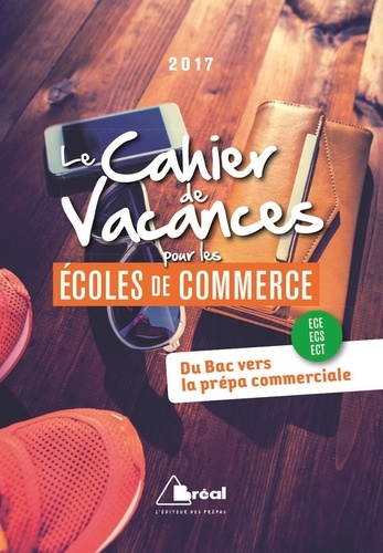 Serge d' Agostino et Dominique Charlot - Le cahier de vacances pour les écoles de commerce.