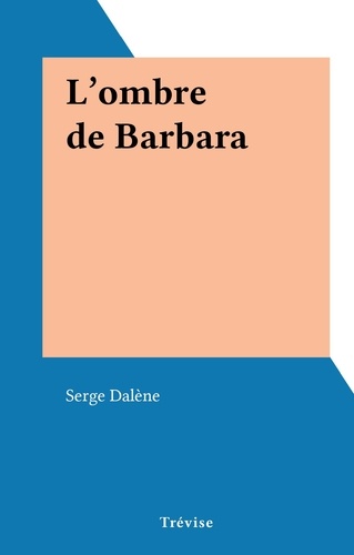 L'ombre de Barbara