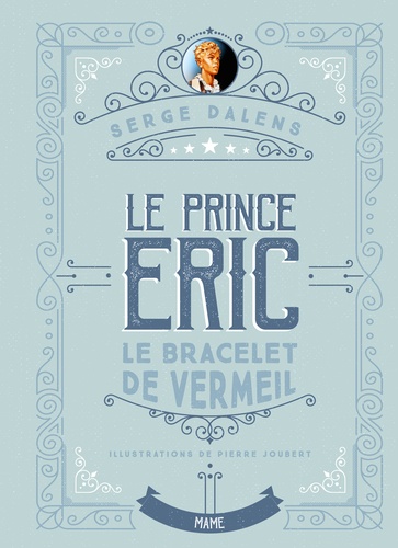 Le prince Eric Tome 1 Le bracelet de vermeil
