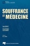 Serge Daneault - Souffrance et médecine.