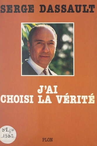 J'ai choisi la vérité