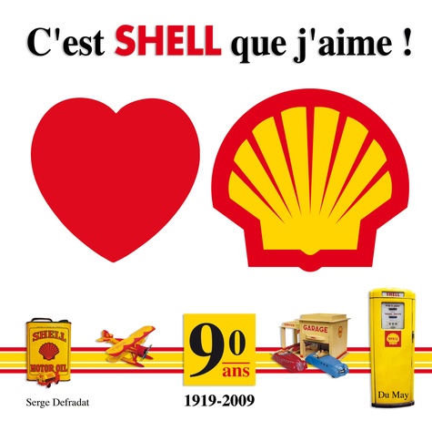 Serge Defradat - C'est Shell que j'aime !.