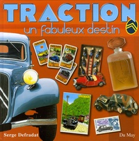 Serge Defradat - Traction - Un fabuleux destin.