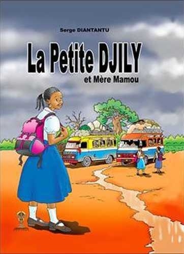 Serge Diantantu - Petite Djilly et Mère Mamou (La).